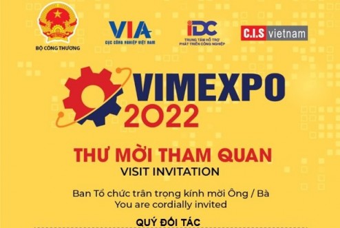 THƯ MỜI THAM QUAN TRIỂN LÃM QUỐC TẾ LẦN THỨ 3 VỀ CÔNG NGHIỆP HỖ TRỢ & CHẾ BIẾN CHẾ TẠO VIỆT NAM - VIMEXPO 2022